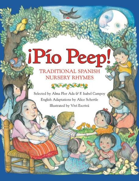 ¡Pío Peep!: Traditional Spanish Nursery Rhymes - Paperback | Diverse Reads