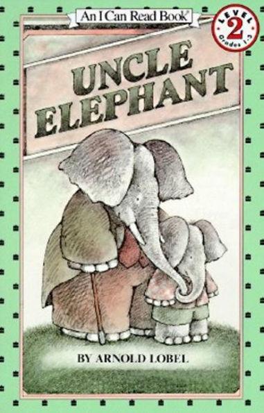 Uncle Elephant (I Can Read Book Series: Level 2) - Paperback | Diverse Reads