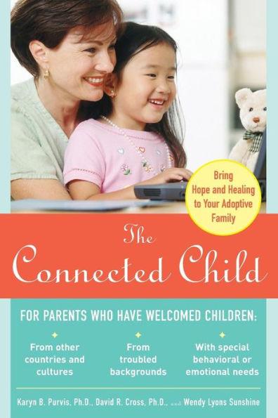 The Connected Child / Edition 1 - Paperback | Diverse Reads