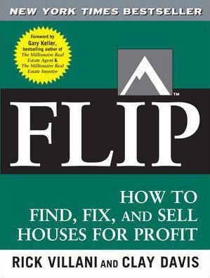 Flip: How to Find, Fix, and Sell Houses for Profit - Paperback | Diverse Reads