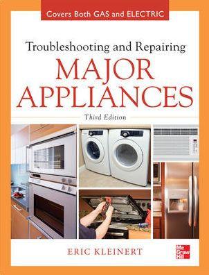 Troubleshooting and Repairing Major Appliances / Edition 3 - Hardcover | Diverse Reads