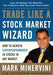 Trade Like a Stock Market Wizard: How to Achieve Super Performance in Stocks in Any Market - Hardcover | Diverse Reads