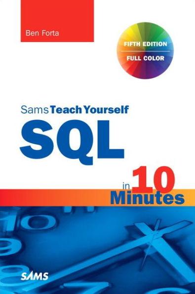SQL in 10 Minutes a Day, Sams Teach Yourself - Paperback | Diverse Reads