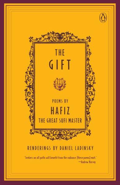 The Gift: Poems by Hafiz, the Great Sufi Master - Paperback | Diverse Reads