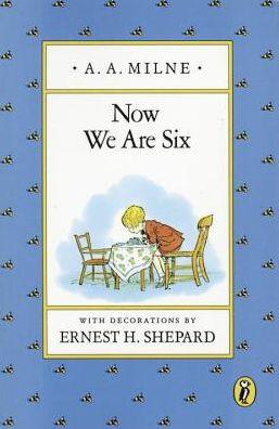 Now We Are Six - Paperback | Diverse Reads