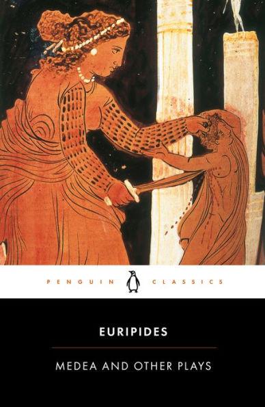 Medea and Other Plays - Paperback | Diverse Reads
