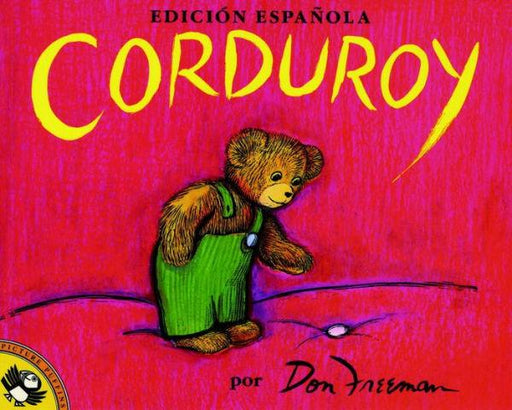 Corduroy (Spanish Edition) - Paperback | Diverse Reads