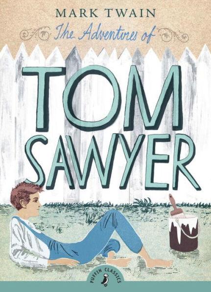 The Adventures of Tom Sawyer (Puffin Classics) - Paperback | Diverse Reads