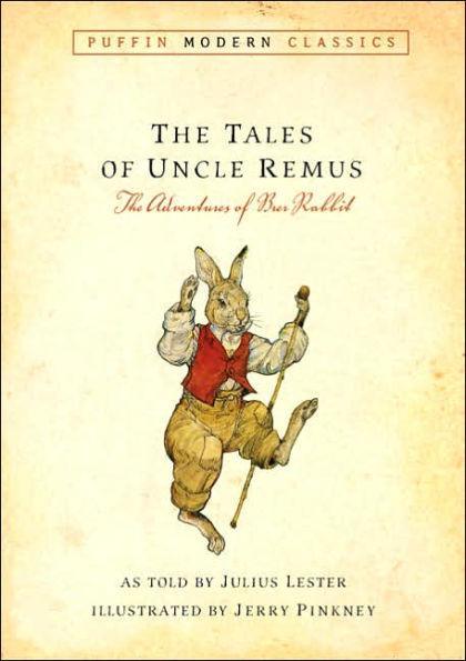 Tales of Uncle Remus (Puffin Modern Classics): The Adventures of Brer Rabbit - Paperback(Reissue) | Diverse Reads