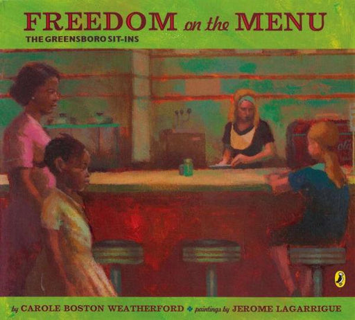 Freedom on the Menu: The Greensboro Sit-Ins - Paperback(Reprint) | Diverse Reads