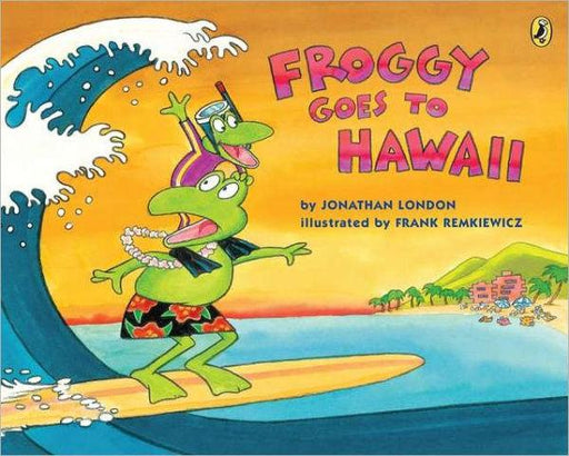 Froggy Goes to Hawaii - Paperback | Diverse Reads