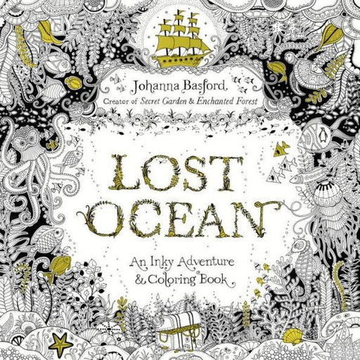 Lost Ocean: An Inky Adventure and Coloring Book for Adults - Paperback | Diverse Reads