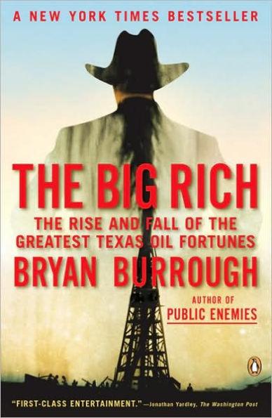 The Big Rich: The Rise and Fall of the Greatest Texas Oil Fortunes - Paperback | Diverse Reads