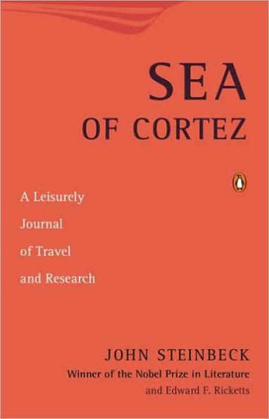 Sea of Cortez: A Leisurely Journal of Travel and Research - Paperback | Diverse Reads