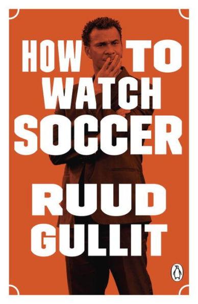 How to Watch Soccer - Paperback | Diverse Reads