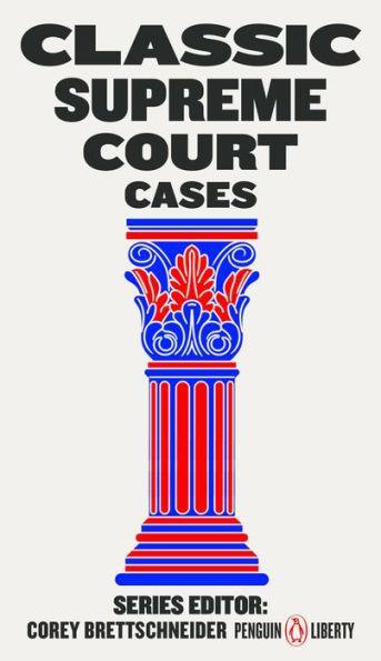 Classic Supreme Court Cases - Paperback | Diverse Reads