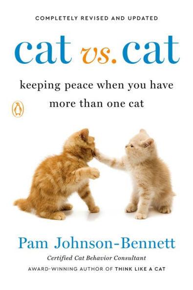 Cat vs. Cat: Keeping Peace When You Have More Than One Cat - Paperback | Diverse Reads