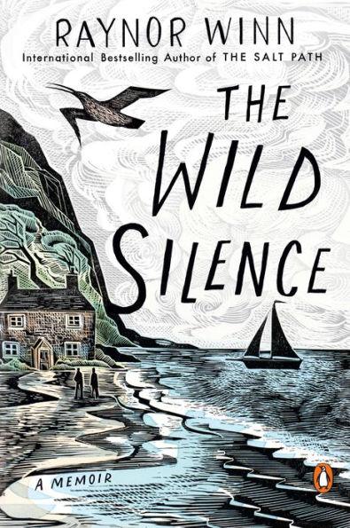 The Wild Silence: A Memoir - Paperback | Diverse Reads