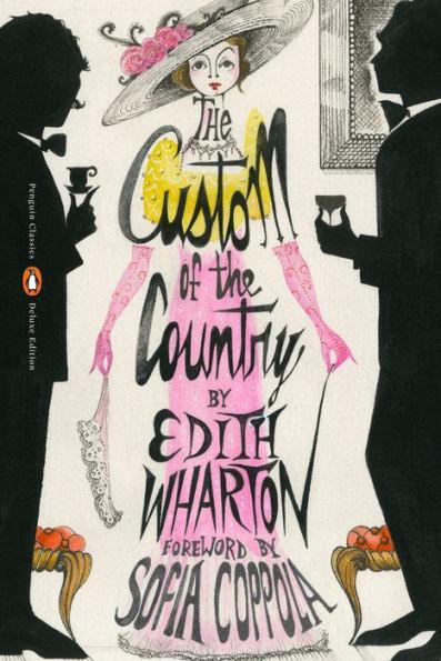The Custom of the Country: (Penguin Classics Deluxe Edition) - Paperback | Diverse Reads