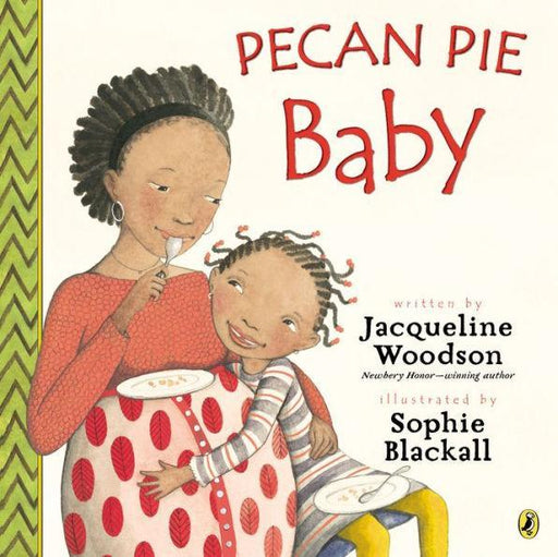 Pecan Pie Baby - Paperback | Diverse Reads