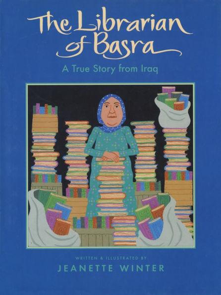 The Librarian of Basra: A True Story from Iraq - Hardcover | Diverse Reads