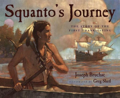 Squanto's Journey: The Story of the First Thanksgiving - Diverse Reads