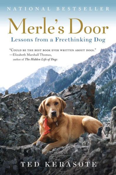 Merle's Door: Lessons from a Freethinking Dog - Paperback | Diverse Reads