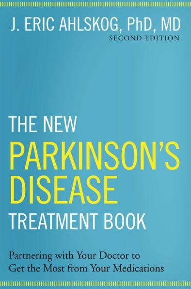 The New Parkinson's Disease Treatment Book: Partnering with Your Doctor To Get the Most from Your Medications - Hardcover | Diverse Reads
