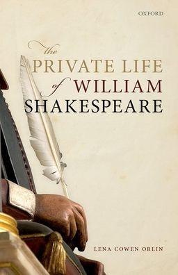 The Private Life of William Shakespeare - Hardcover | Diverse Reads