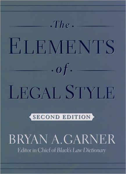 The Elements of Legal Style / Edition 2 - Hardcover | Diverse Reads