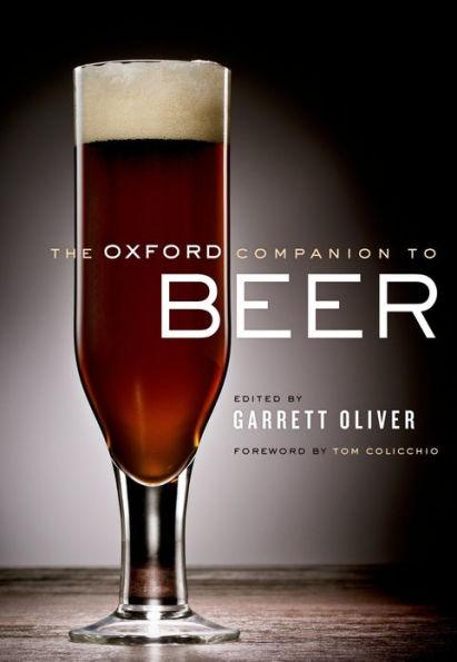 The Oxford Companion to Beer - Hardcover | Diverse Reads