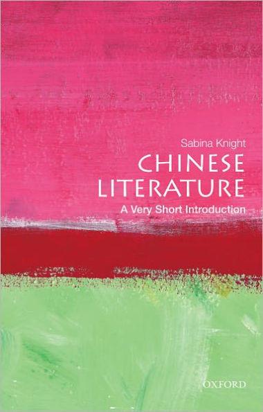 Chinese Literature: A Very Short Introduction