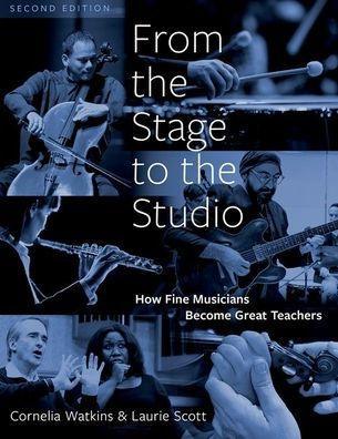 From the Stage to the Studio: How Fine Musicians Become Great Teachers - Paperback | Diverse Reads