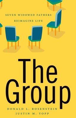 The Group: Seven Widowed Fathers Reimagine Life - Paperback | Diverse Reads