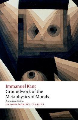 Groundwork for the Metaphysics of Morals - Paperback | Diverse Reads