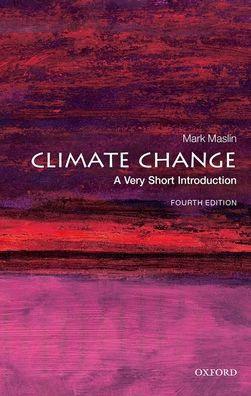 Climate Change: A Very Short Introduction - Paperback | Diverse Reads