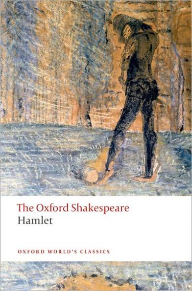 Hamlet: The Oxford Shakespeare Hamlet - Paperback | Diverse Reads