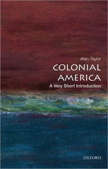 Colonial America: A Very Short Introduction - Paperback | Diverse Reads