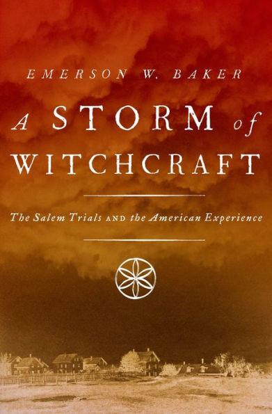 A Storm of Witchcraft: The Salem Trials and the American Experience - Hardcover | Diverse Reads