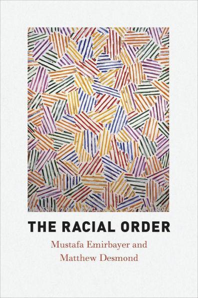 The Racial Order - Paperback | Diverse Reads