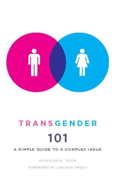 Transgender 101: A Simple Guide to a Complex Issue - Diverse Reads