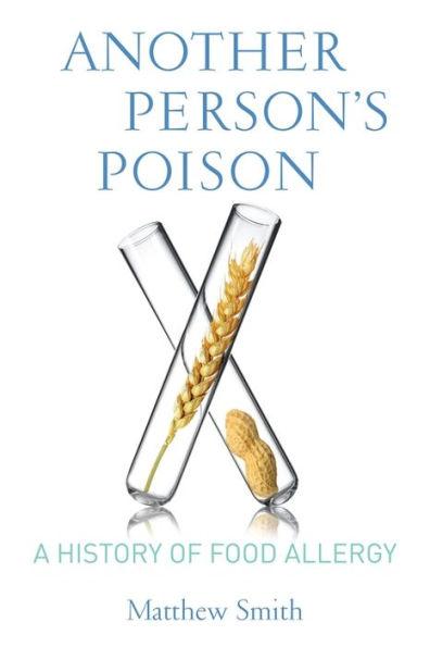 Another Person's Poison: A History of Food Allergy - Paperback | Diverse Reads