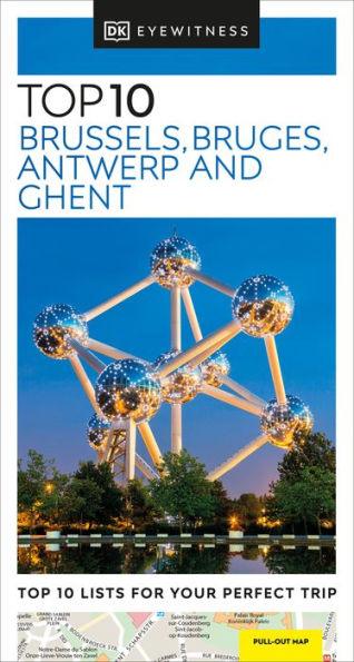 DK Eyewitness Top 10 Brussels, Bruges, Antwerp and Ghent - Paperback | Diverse Reads