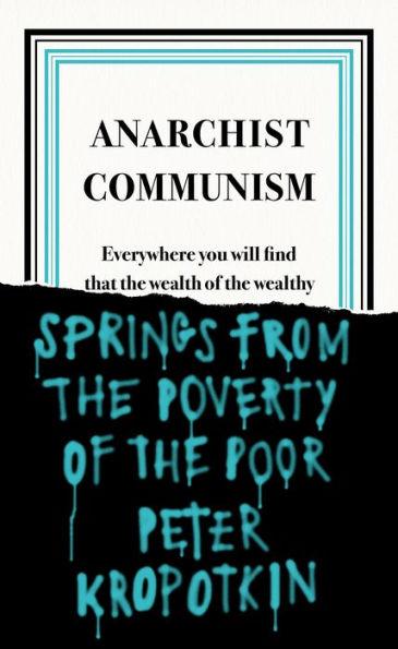 Anarchist Communism - Paperback | Diverse Reads