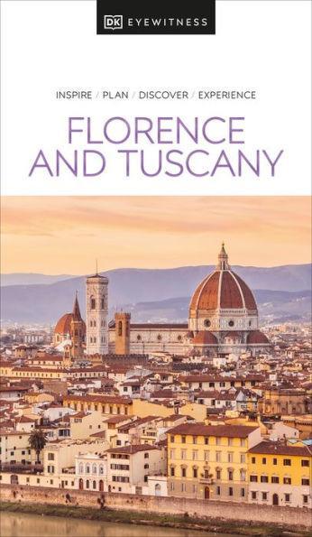 DK Eyewitness Florence and Tuscany - Paperback | Diverse Reads