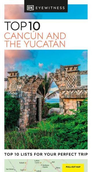 DK Eyewitness Top 10 Cancun and the Yucatan - Paperback | Diverse Reads
