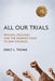 All Our Trials: Prisons, Policing, and the Feminist Fight to End Violence - Diverse Reads