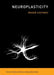 Neuroplasticity - Paperback | Diverse Reads