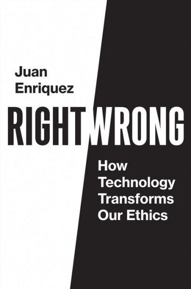 Right/Wrong: How Technology Transforms Our Ethics - Paperback | Diverse Reads