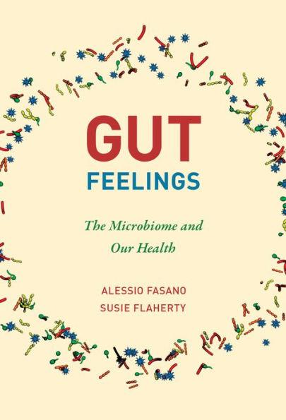 Gut Feelings: The Microbiome and Our Health - Paperback | Diverse Reads